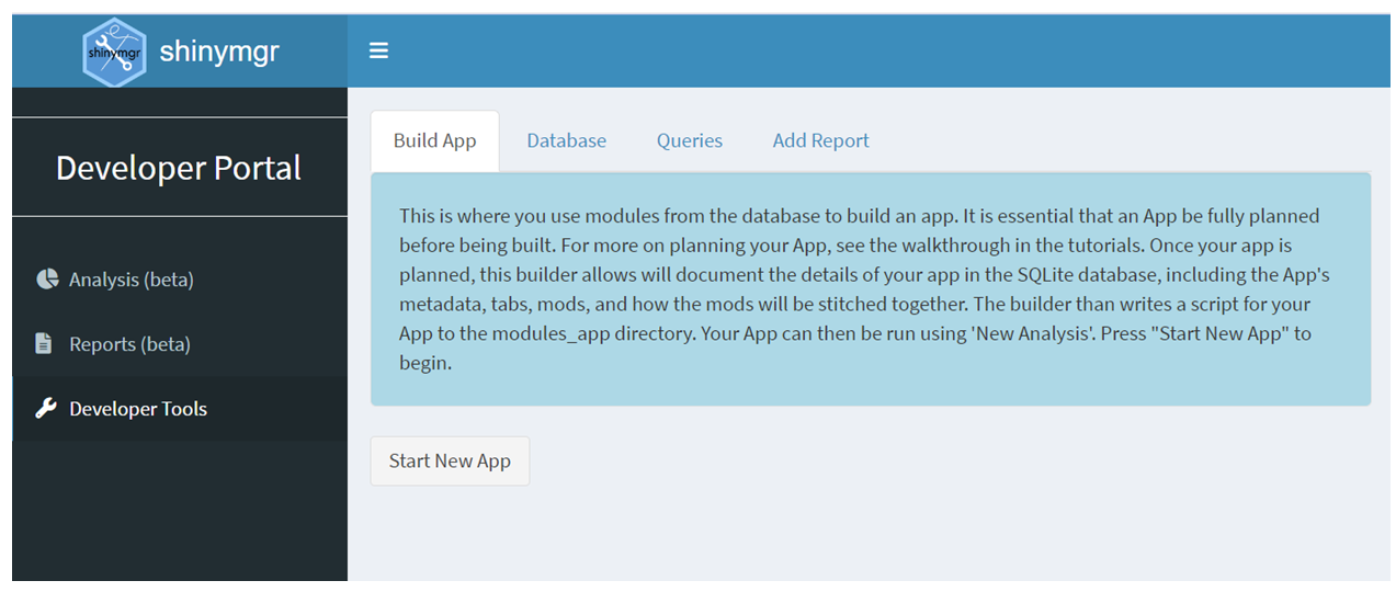 The shinymgr Developer Portal consists of a sidebar panel where developers can create new shiny modules and new apps, and test-drive analyses and reports from the user's perspective. The main panel shows the 'Build App' tab within the 'Developer Tools' section.