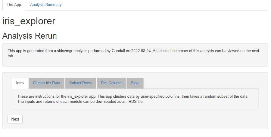 A screenshot of the rerun\_analysis() function, as called on the saved analysis from the iris\_explorer app (RDS file). The active tab, called 'The App', allows a user to rerun a previously executed analysis. The 'Analysis Summary' tab displays the values of all module arguments and returns, captured when the analysis was saved, along with a detailed description of the app, it's modules, the App's source code, and all package dependencies.